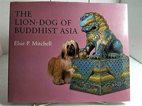 Buy The Lion-Dog of Buddhist Asia Book Online at Low Prices in India ...