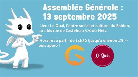 Assemblée Générale, Le Quai Centre Social et culturel du Sablon, Metz ...