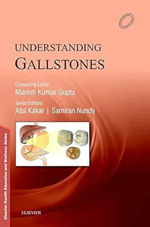 Understanding Gallstones - E-Book eBook : Amazon.in: Kindle Store