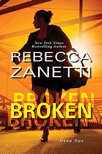 Broken (Deep Ops Book 3) eBook : Zanetti, Rebecca: Amazon.in: Kindle Store