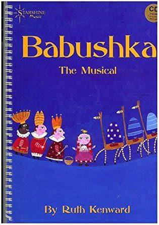 "Babushka": The Musical : Kenward, Ruth: Amazon.in: Books