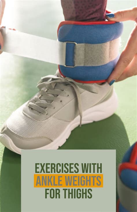 Exercises With Ankle Weights For Thighs