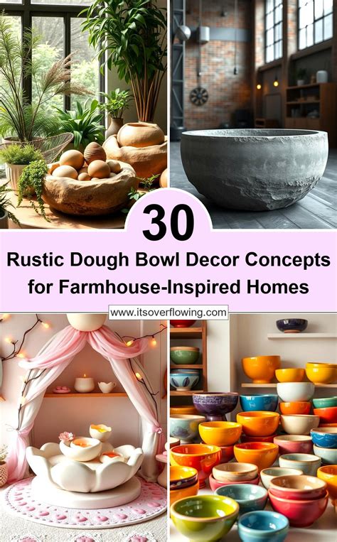 30 Rustic Dough Bowl Decor Concepts for Farmhouse-Inspired Homes