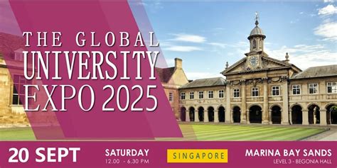 The Global University Expo 20 Sept 2025, Sands Expo & Convention Centre ...