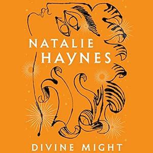 Divine Might: Goddesses in Greek Myth (Audio Download): Natalie Haynes ...
