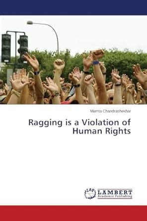 Ragging Is a Violation of Human Rights : Chandrashekhar Mamta: Amazon ...