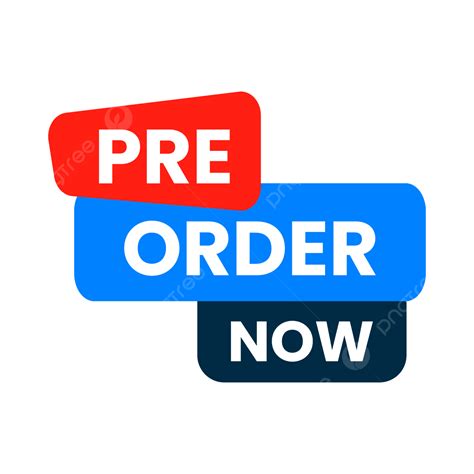 Pre Order Now Banner Transparent Background, Pre Order Now Button ...