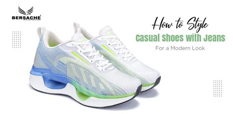 How to Style Casual Shoes with Jeans for a Modern Look – Bersache