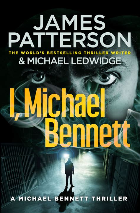 I, Michael Bennett by James Patterson - Penguin Books Australia