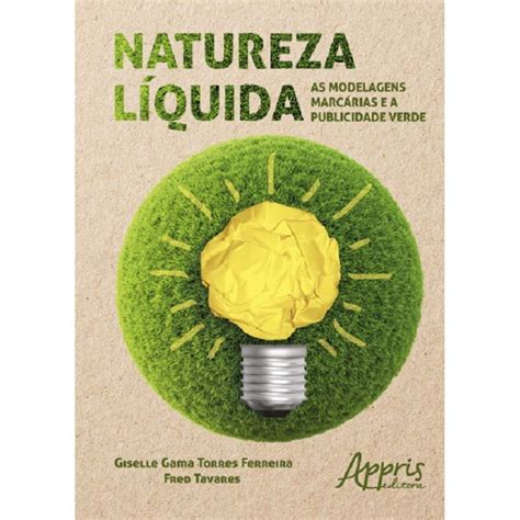 Amazon.in: Buy Natureza Líquida. As Modelagens Marcárias e a ...