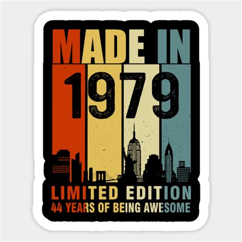Made in 1979 Limited Edition 44 Years Of Being Awesome - Made In 1979 ...