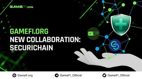 GameFi.org & SecuriChain’s Collaboration Plans To Expand Its Ecosystem ...