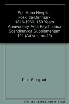 Sct. Hans Hospital. Roskilde-Denmark. 1816-1966. 150 Years Anniversary ...