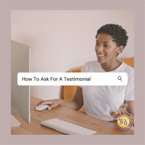 How To Ask For Testimonials — Small Business Marketing | Willow & Oak Business Solutions