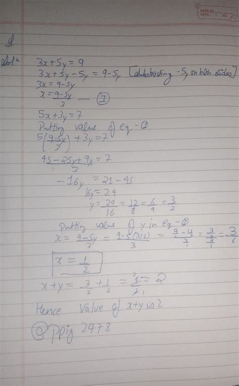 . If 3x+5y=9 and 5x+3y=7 then What is the value of x+y? (A)2 (B) 16 (C ...