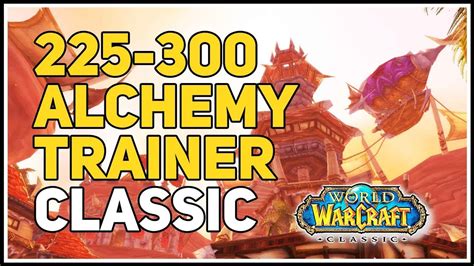 225-300 Alchemy Trainer Location WoW Classic Horde