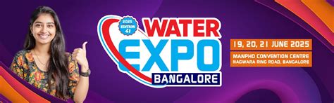 41st Edition WATER EXPO BANGALORE 2025 on 19,20,21 JUNE 2025.