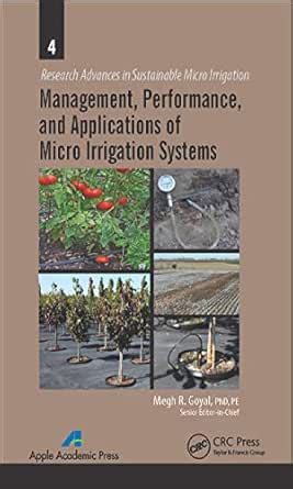 Management, Performance, and Applications of Micro Irrigation Systems ...