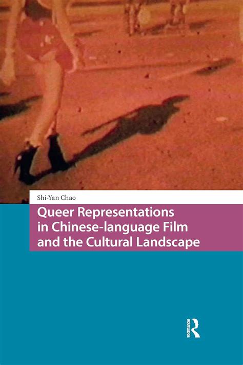Queer Representations in Chinese-language Film and the Cultural ...