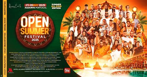 OPEN SUMMER FESTIVAL 2025 - SUMMER ALL STAR EDITION (Algarve-Portugal ...