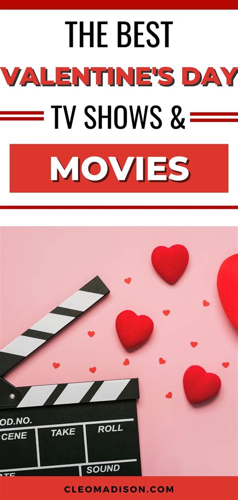 19 Best Valentine’s Day Movies And TV Shows - Cleo Madison