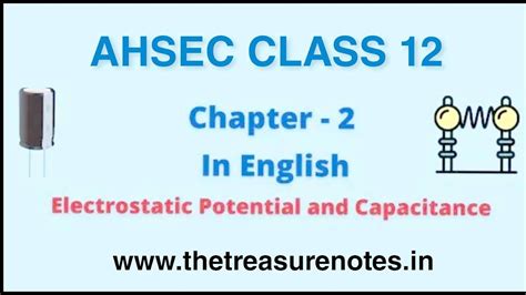 AHSEC CLASS 12 Physics : Chapter 2 Electrostatic Potential and ...