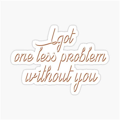 Image result for One Less Problem Lyirc