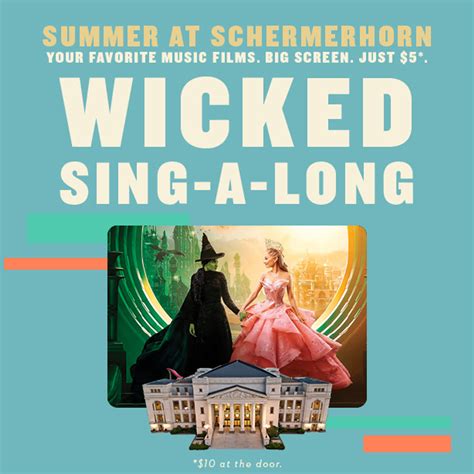 Summer at Schermerhorn: Wicked Sing-a-Long | Downtown Nashville