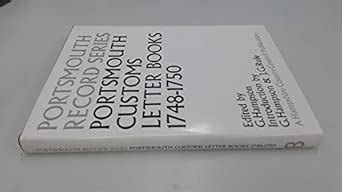 Portsmouth customs letter books, 1748-1750 (Portsmouth record series ...