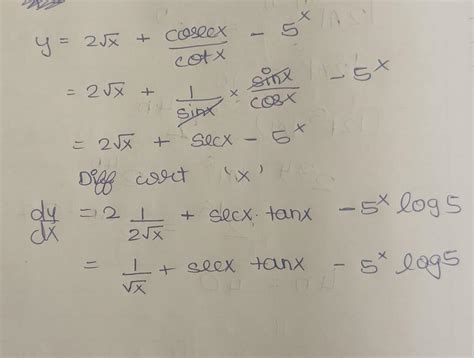 Find the derivative of 2√x+ cosec x/cot x- 5 power x - Brainly.in