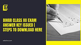 Bihar Class XII exam answer key issued | Steps to download here