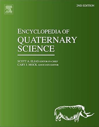 Buy ENCYCLOPEDIA OF QUATERNARY SCIENCE 2ED 4 VOL SET (HB 2013) Book ...