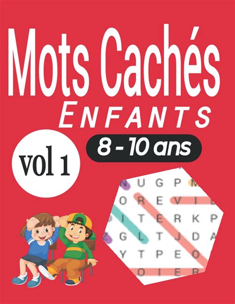 Buy Mots Cachés Enfants 8 - 10 ans: Les meilleurs jeux de mots mêlés ...