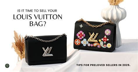 Is It Time to Sell Your Louis Vuitton Bag? Tips for Preloved Sellers i ...