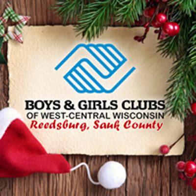 Boys & Girls Club of West Central WI - Reedsburg/ Sauk County ...