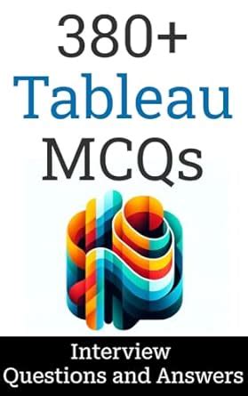 380+ Tableau Interview Questions and Answers : MCQ Format Questions ...