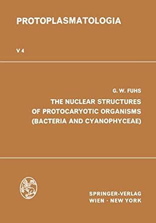 Buy The Nuclear Structures of Protocaryotic Organisms (Bacteria and ...