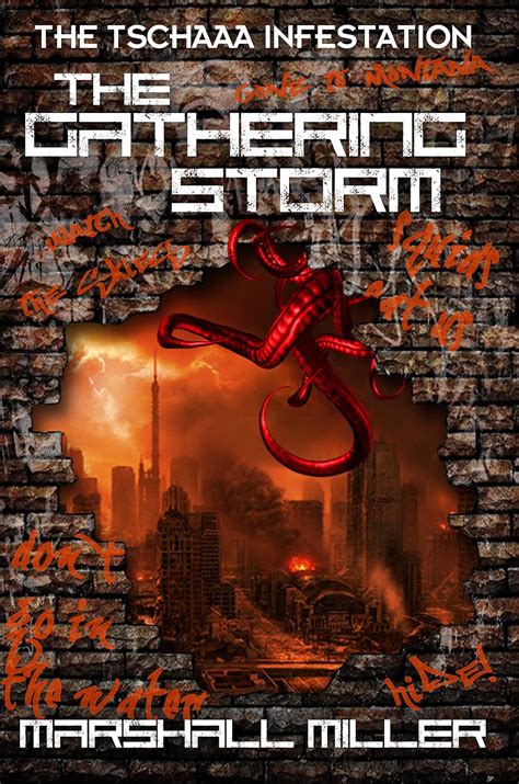 The Gathering Storm (The Tschaaa Infestation Book 1) eBook : Miller ...