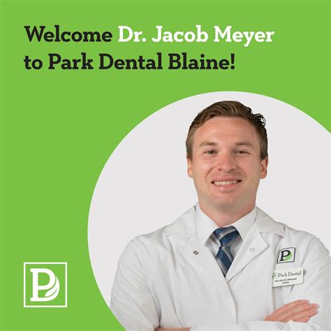 Join us in welcoming Dr. Jacob Meyer to Park Dental Blaine! Dr. Meyer ...