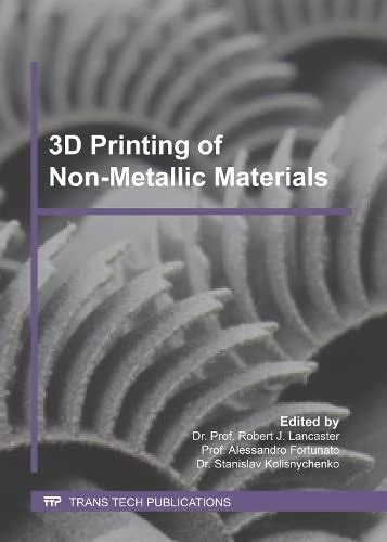 Buy 3D Printing of Non-Metallic Materials: Volume 14 (Specialized ...