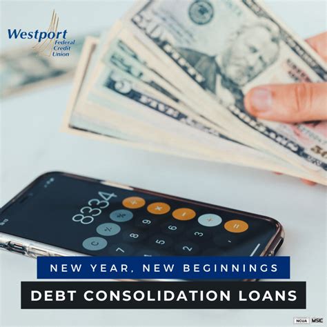 New Year New Loan Debt Consolidation with Westport Federal Credit Union ...