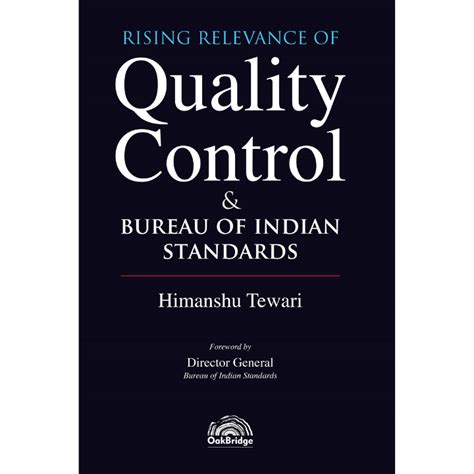 Rising Relevance of Quality Control and Bureau of Indian Standards
