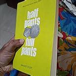 Buy Half Pants, Full Pants: Real-Life Tales from Shimoga Book Online at ...