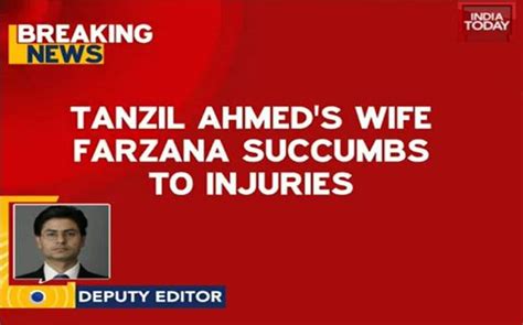 Murdered NIA officer Tanzil Ahmad's wife succumbs to injuries - India Today