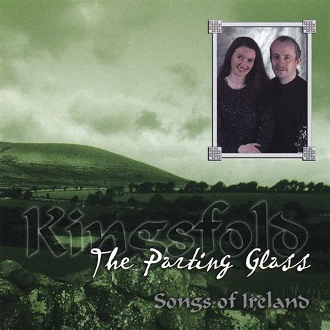 Parting Glass-Songs of Ireland: Kingsfold: Amazon.in: Music}