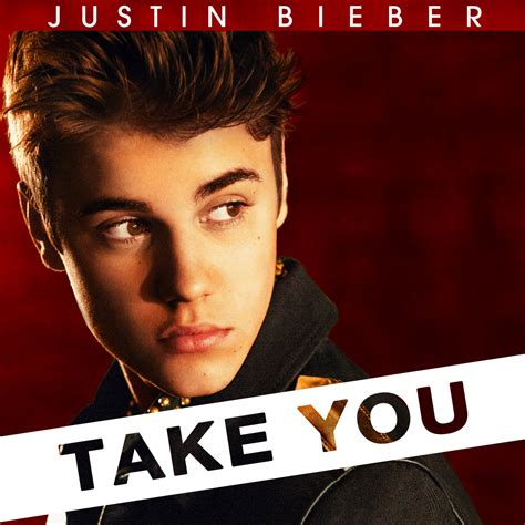 Take You - Justin Bieber ~ Diary of : Shabrina Habi Syarafah