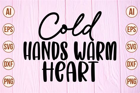 Cold Hands Warm Heart Graphic by momenulhossian577 · Creative Fabrica