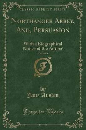 Northanger Abbey, And, Persuasion, Vol. 4 of 4: Buy Northanger Abbey ...