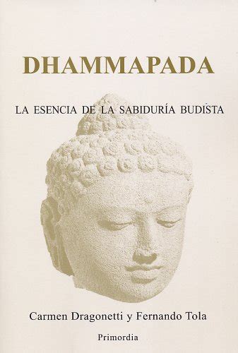 Buy Dhammapada: La Esencia de la Sabiduria Budista (Spanish Edition ...
