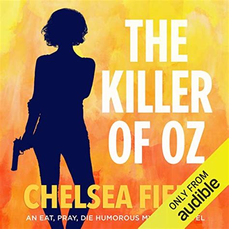 The Killer of Oz (Audio Download): Chelsea Field, Saskia Maarleveld ...